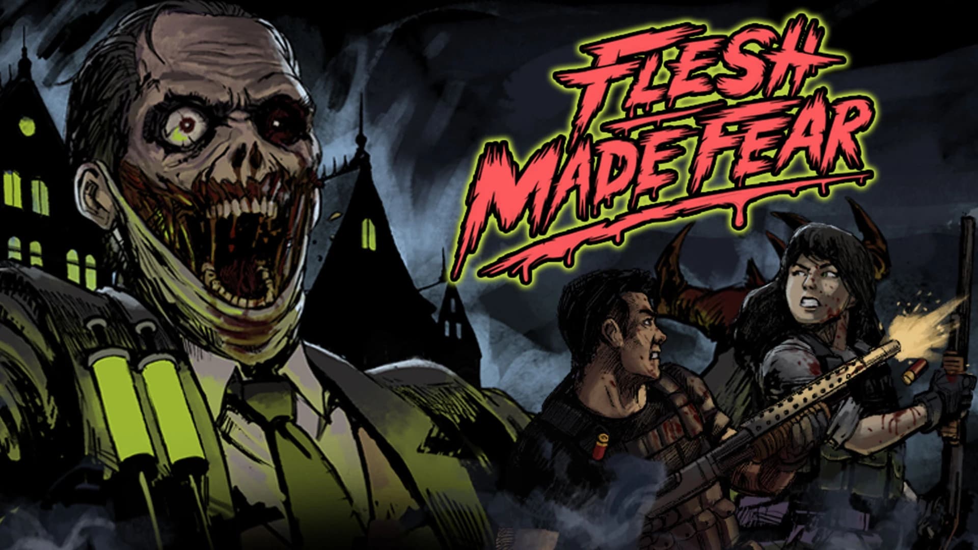 Flesh Made Fear