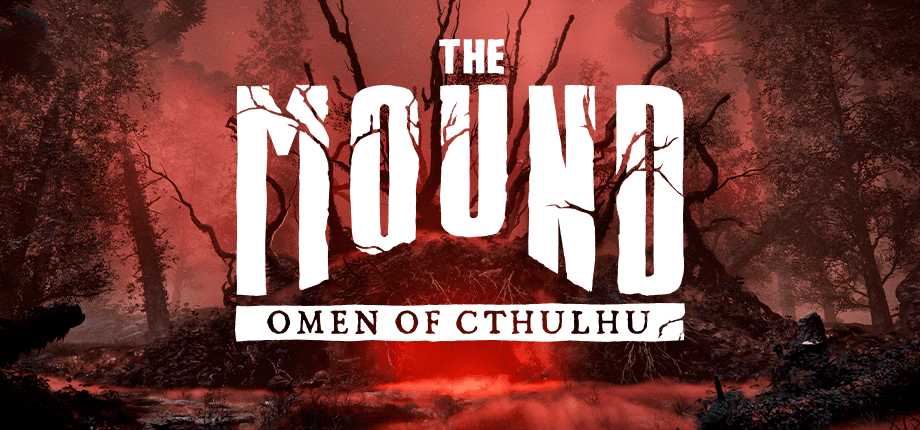 The Mound: Omen of Cthulhu