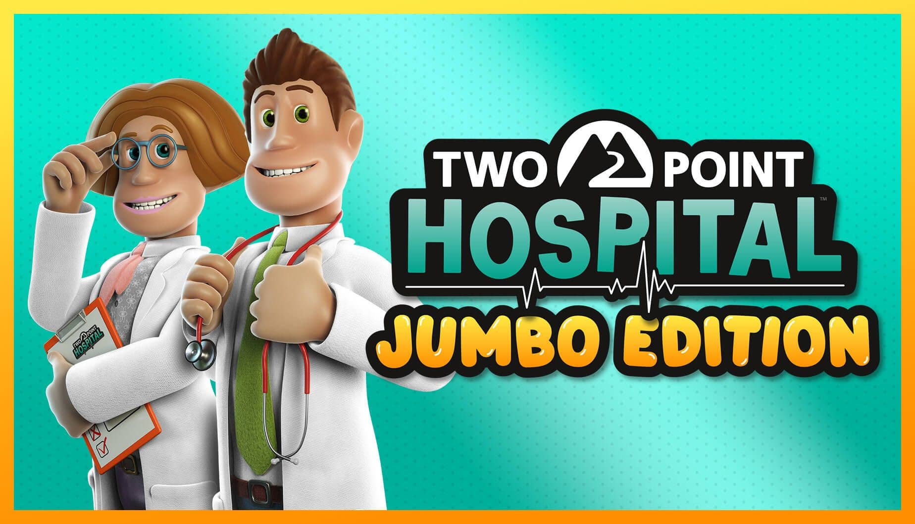 Two Point Hospital: JUMBO Edition