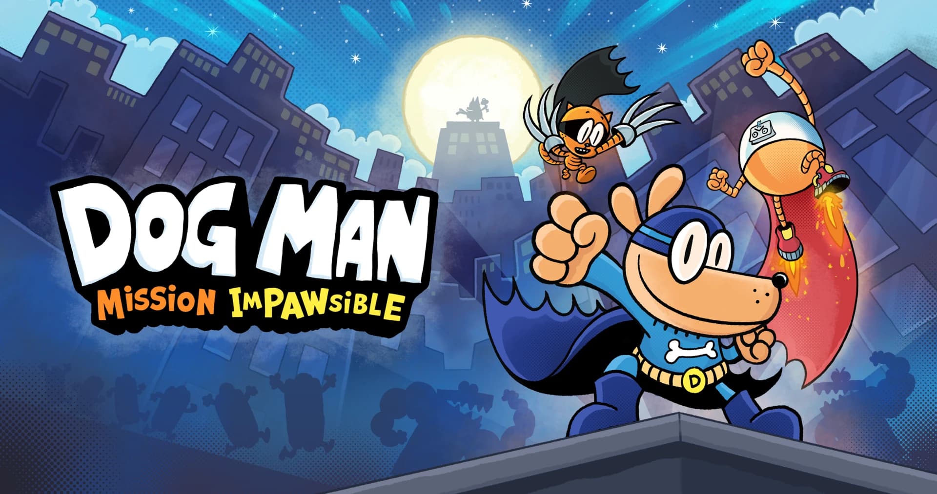 Dog Man: Mission Impawsible