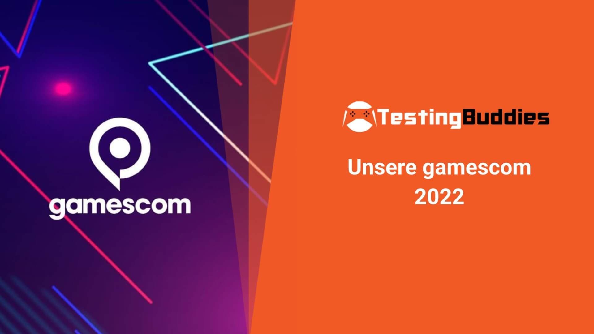 unsere gamescom 2022