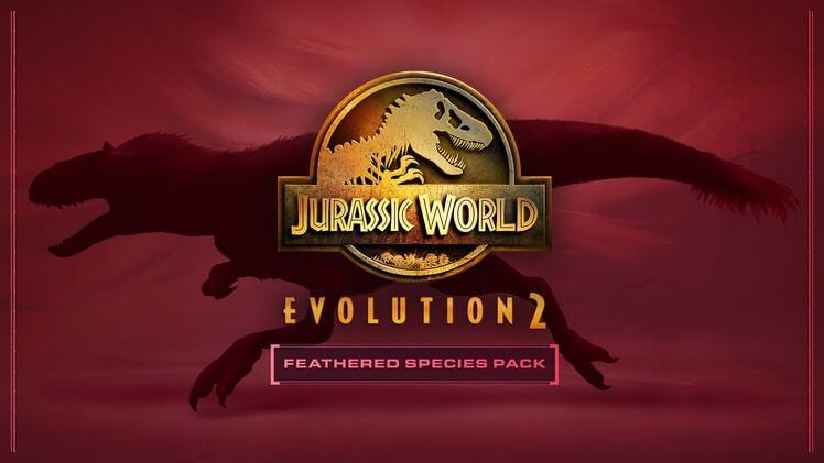 Jurassic World Evolution 2 Feathered Species