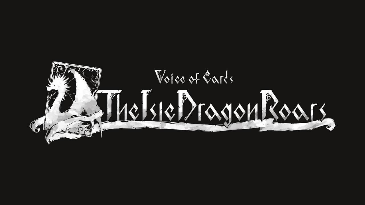 VOICE OF CARDS: THE ISLE DRAGON ROARS