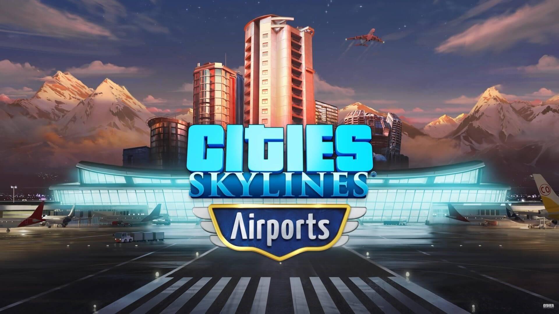 cities skylines airports dlc