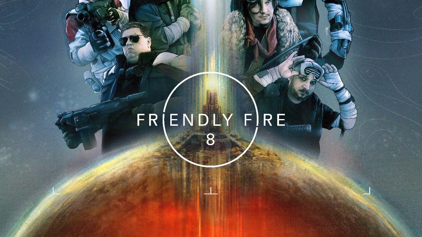 friendly fire 8